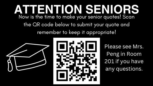 Attnetion Seniors! Now is the time to submit your senior quote.